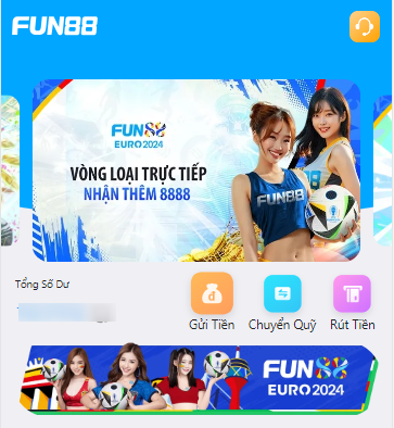 Nạp rút tiền Fun88 cực ổn định và nhanh chóng