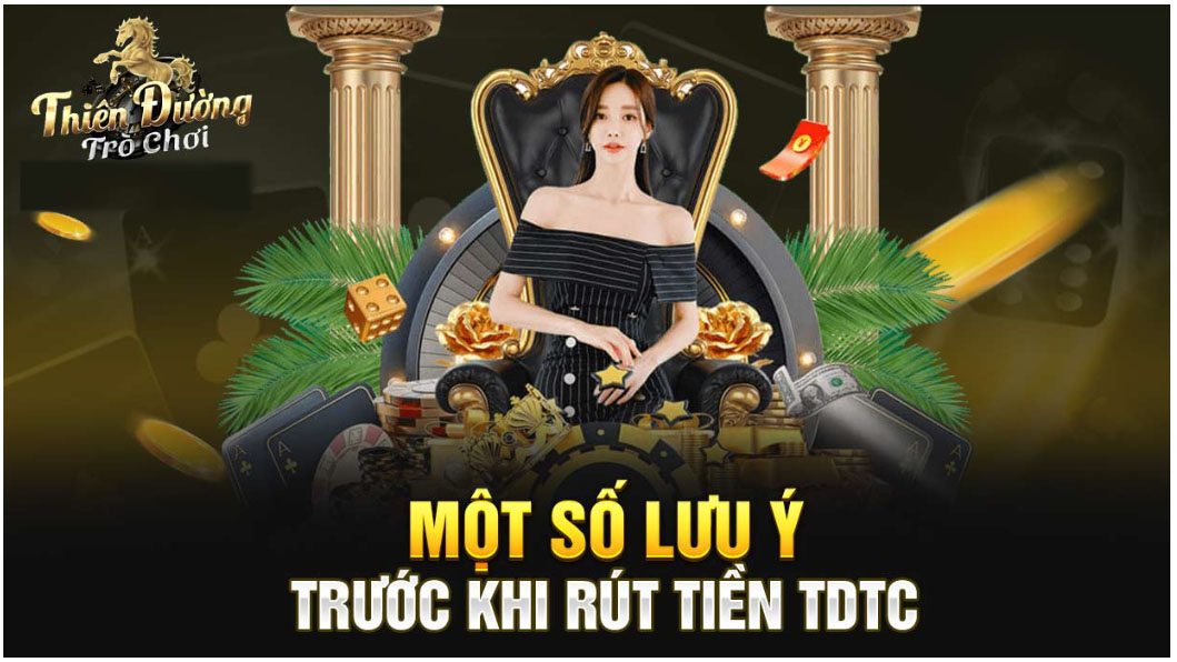 Một số lưu ý trước khi rút tiền TDTC