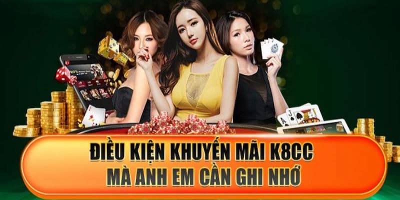 Một số lưu ý tại chương trình khuyến mãi K8cc